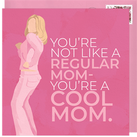 'Cool Mom' Mother's Day Card